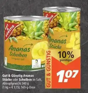 Marktkauf Gut & Günstig Ananas Stücke Oder Scheiben Angebot