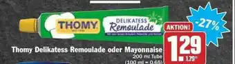 dodenhof Thomy Delikatess Remoulade Oder Mayonnaise Angebot