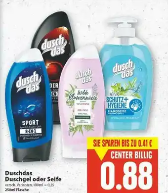 E-Center Duschdas Duschgel Oder Seife Angebot