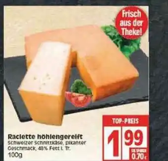 Edeka Raclette Höhlengereift Angebot