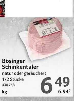 Selgros Bösinger Schinkentaler . Angebot