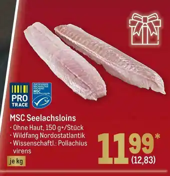 METRO Pro trace msc seelachsloins Angebot