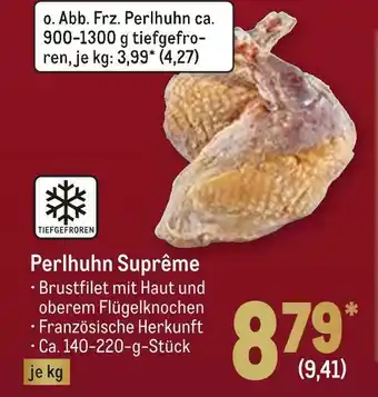 METRO Perlhuhn suprême Angebot