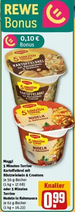 REWE Maggi 5 Minuten Terrine Kartoffelbrei mit Röstzwiebeln & Croutons oder 5 Minuten Terrine Nudeln in Rahmsauce Angebot