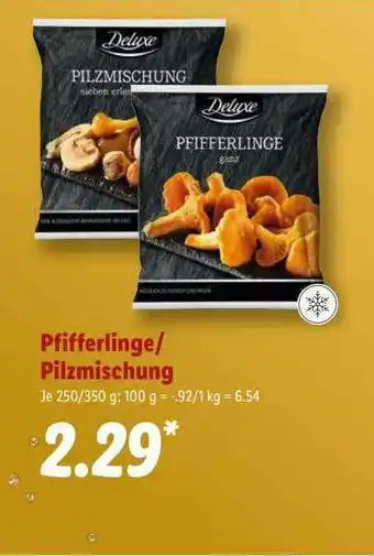 Lidl Pfifferlinge Oder Pilzmischung Angebot