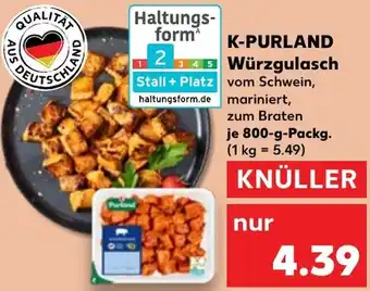 Kaufland K-PURLAND Würzgulasch Angebot