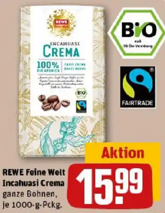 REWE REWE Feine Welt Incahuasi Crema Angebot