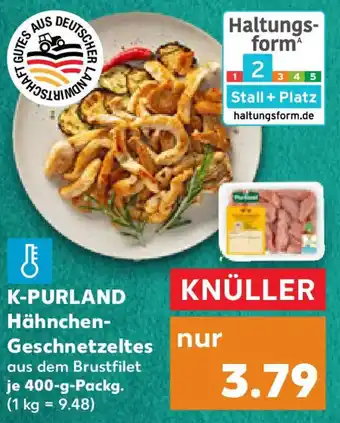 Kaufland K-PURLAND Hähnchen- Geschnetzeltes Angebot