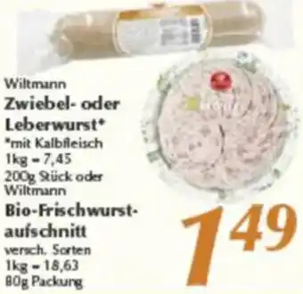inkoop Wiltmann Zwiebel- oder Leberwurst oder Bio-Frischwurstaufschnitt Angebot