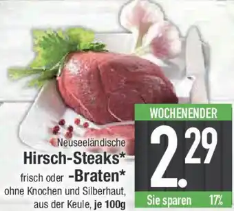 E-Center Neuseeländische Hirsch-Steaks oder Braten Angebot