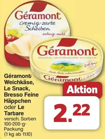 Famila Nord West Géramont Weichkäse, Le Snack, Bresso Feine Häppchen oder Le Tartare Angebot