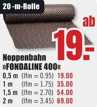 B1 Discount Baumarkt Noppenbahn FONDALINE 400 Angebot