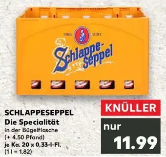 Kaufland SCHLAPPESEPPEL Die Specialität Angebot