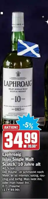 Hit Laphroaig Islay Single Malt Scotch Angebot