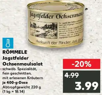 Kaufland RÖMMELE Jagstfelder Ochsenmaulsalat Angebot
