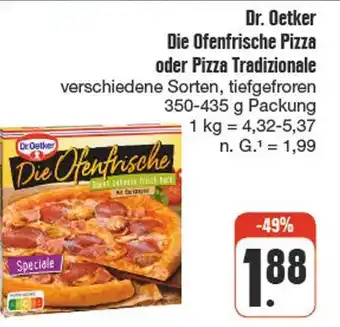 nah & gut Dr. oetker die ofenfrische pizza oder pizza tradizionale Angebot