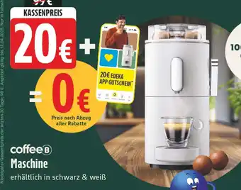 Edeka Coffeeb maschine Angebot