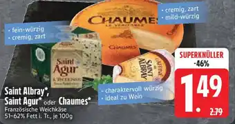 Edeka Saint Agur oder Chaumes Angebot