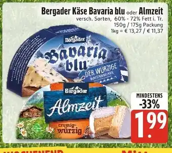 Edeka Xpress Bergader bavaria blu oder almzeit Angebot