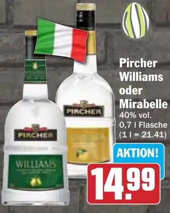 Hit Pircher Williams oder Mirabelle Angebot