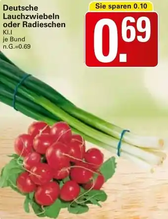 WEZ Deutsche Lauchzwiebeln oder Radieschen Angebot