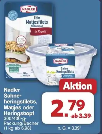 Famila Nord West Nadler Sahne- heringsfilets, Matjes oder Heringstopf Angebot