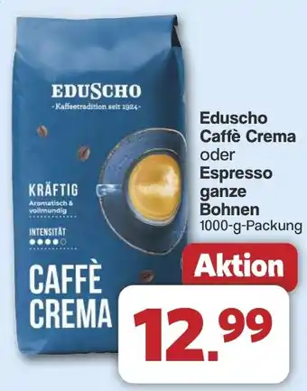 Famila Nord West Eduscho Caffè Crema oder Espresso ganze Bohnen Angebot
