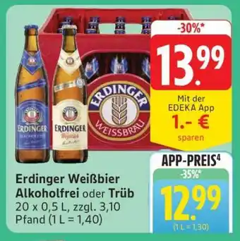 Edeka Erdinger Weißbier Alkoholfrei oder Trüb Angebot