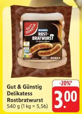 Edeka Gut & Günstig Delikatess Rostbratwurst Angebot