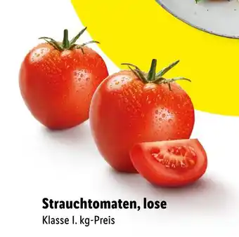 Lidl Strauchtomaten, lose Angebot