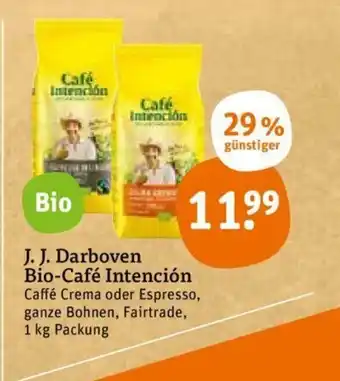 tegut J.J Darboven Bio Cafè Intencion 1kg Angebot