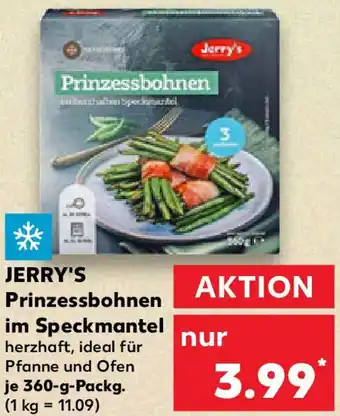 Kaufland JERRY'S Prinzessbohnen im Speckmantel Angebot