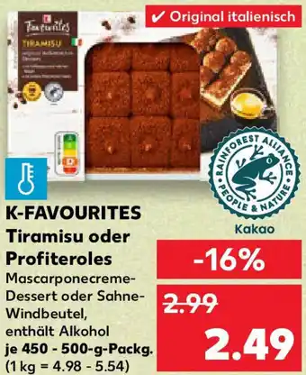 Kaufland K-FAVOURITES Tiramisu oder Profiteroles Angebot