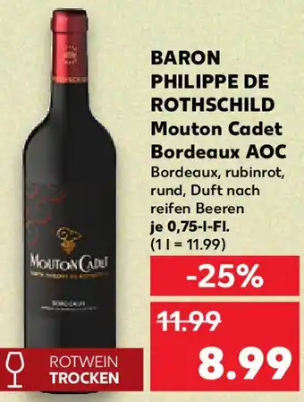 Kaufland BARON PHILIPPE DE ROTHSCHILD Mouton Cadet Bordeaux AOC Angebot