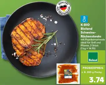 Kaufland K-BIO Bioland Schweine Rückensteaks Angebot
