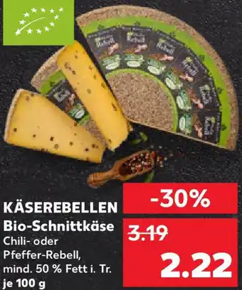 Kaufland KÄSEREBELLEN Bio-Schnittkäse Angebot