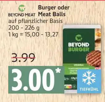 Marktkauf Beyond meat burger oder meat balls Angebot