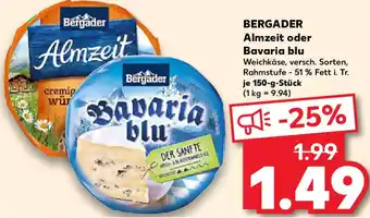 Kaufland BERGADER Almzeit oder Bavaria blu Angebot