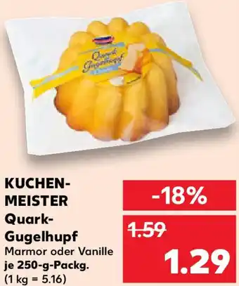 Kaufland KUCHENMEISTER Quark Gugelhupf Angebot