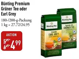 Galeria Markthalle Bünting Premium Grüner Tee oder Earl Grey Angebot