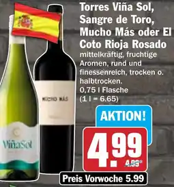 Hit Torres Viña Sol, Sangre de Toro, Mucho Más oder El Coto Rioja Rosado Angebot