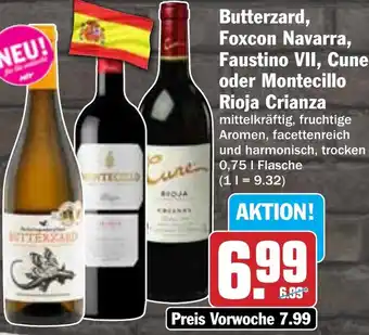 Hit Butterzard, Foxcon Navarra, Faustino VII, Cune oder Montecillo Rioja Crianza Angebot