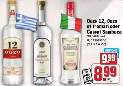 Hit Ouzo 12, Ouzo of Plomari oder Casoni Sambuca Angebot