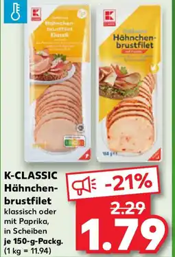 Kaufland K-CLASSIC Hähnchenbrustfilet Angebot