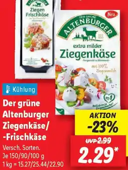 Lidl Der grüne Altenburger Ziegenkäse/ Frischkäse Angebot