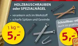 Sonderpreis Baumarkt HOLZBAUSCHRAUBEN oder SPEZIALNÄGEL Angebot