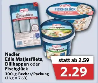 Combi Nadler Edle Matjesfilets, Dillhappen oder Fischglück 300g Becher Angebot