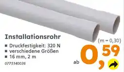 Globus Baumarkt Installationsrohr Angebot