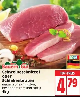 Edeka Bauern Gut Schweineschnitzel oder Schinkenbraten 1kg Angebot