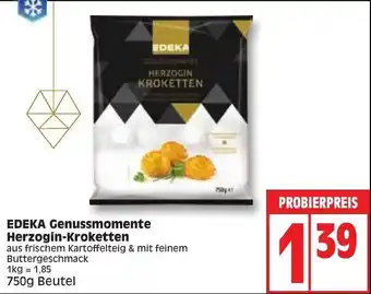 Edeka Edeka Genussmomente Herzogin-Kroketten 750g Beutel Angebot